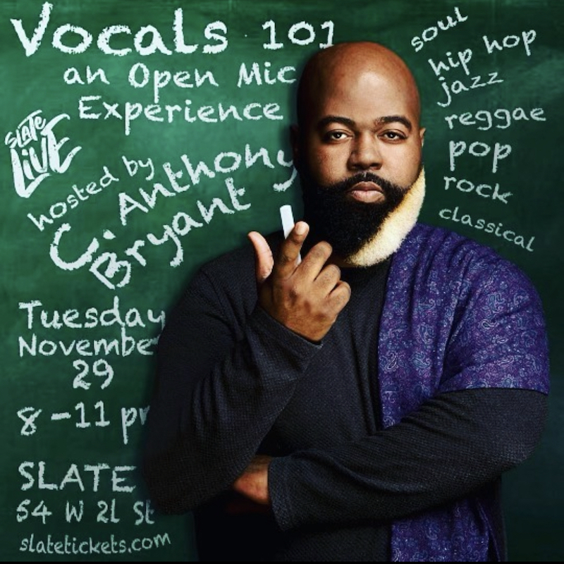 C. Anthony Bryant host of Vocals 101 at Slate NYC